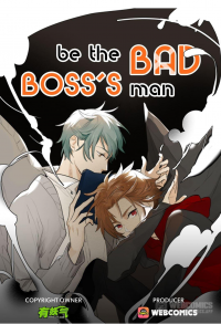 Be the Bad Boss's Man