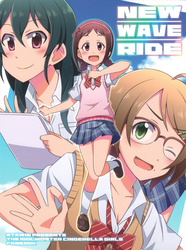 THE iDOLM@STER Cinderella Girls - NEW WAVE RIDE