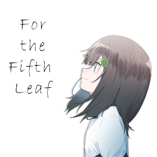 For the Fifth Leaf